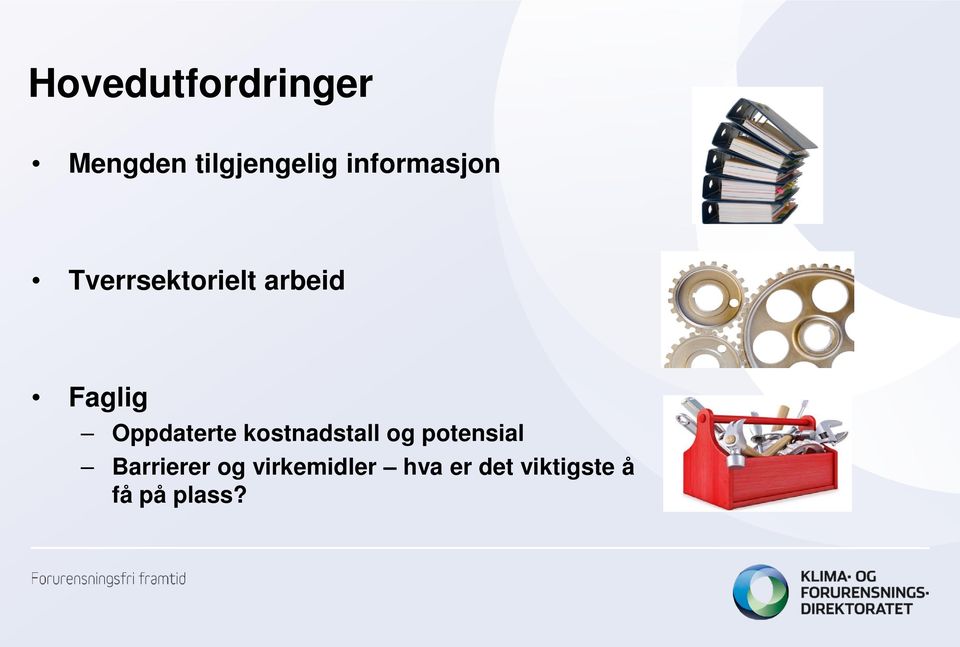 Oppdaterte kostnadstall og potensial