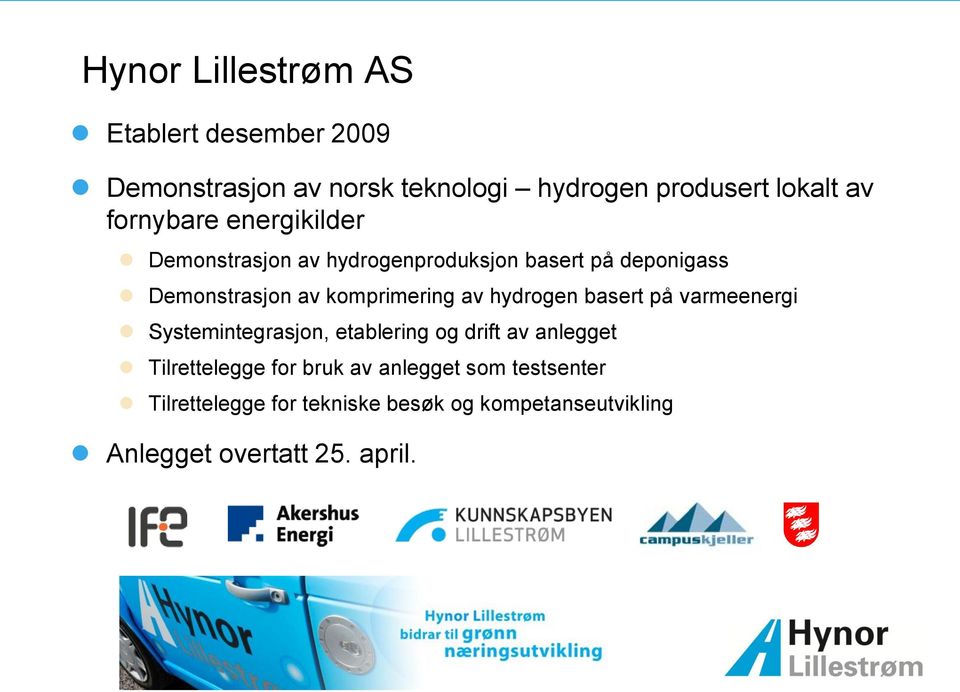 komprimering av hydrogen basert på varmeenergi Systemintegrasjon, etablering og drift av anlegget