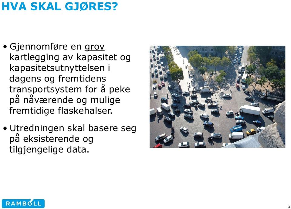 kapasitetsutnyttelsen i dagens og fremtidens transportsystem