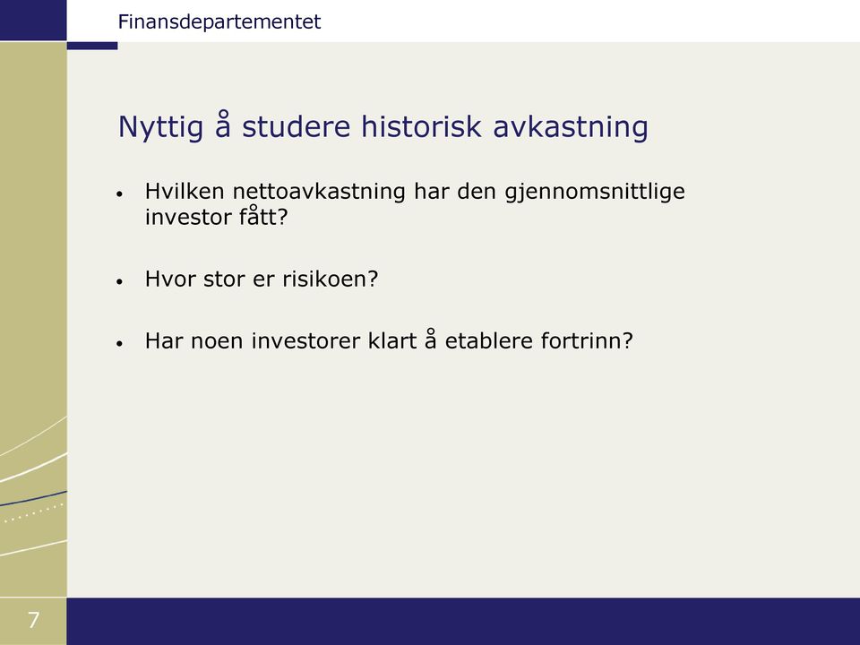 gjennomsnittlige investor fått?