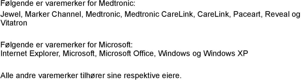 varemerker for Microsoft: Internet Explorer, Microsoft, Microsoft