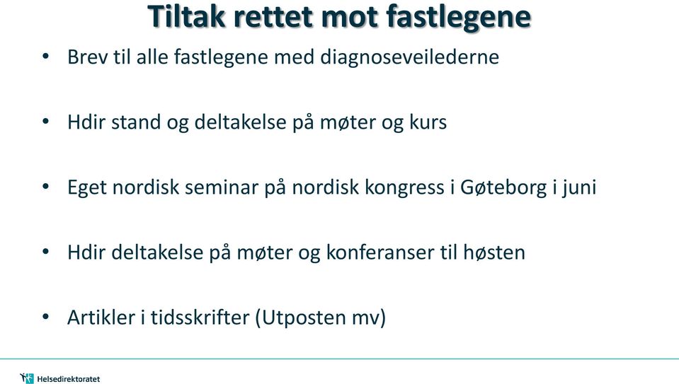 nordisk seminar på nordisk kongress i Gøteborg i juni Hdir