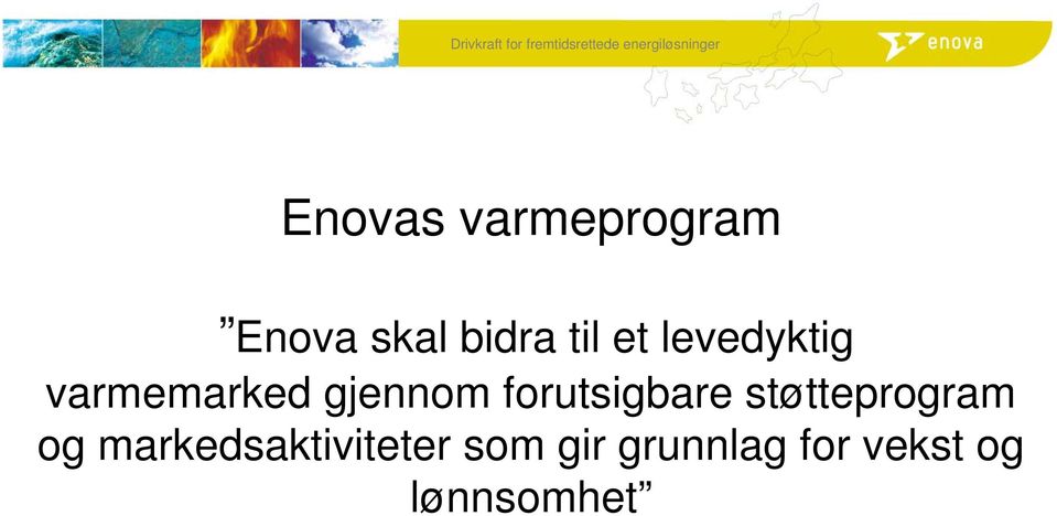 forutsigbare støtteprogram og