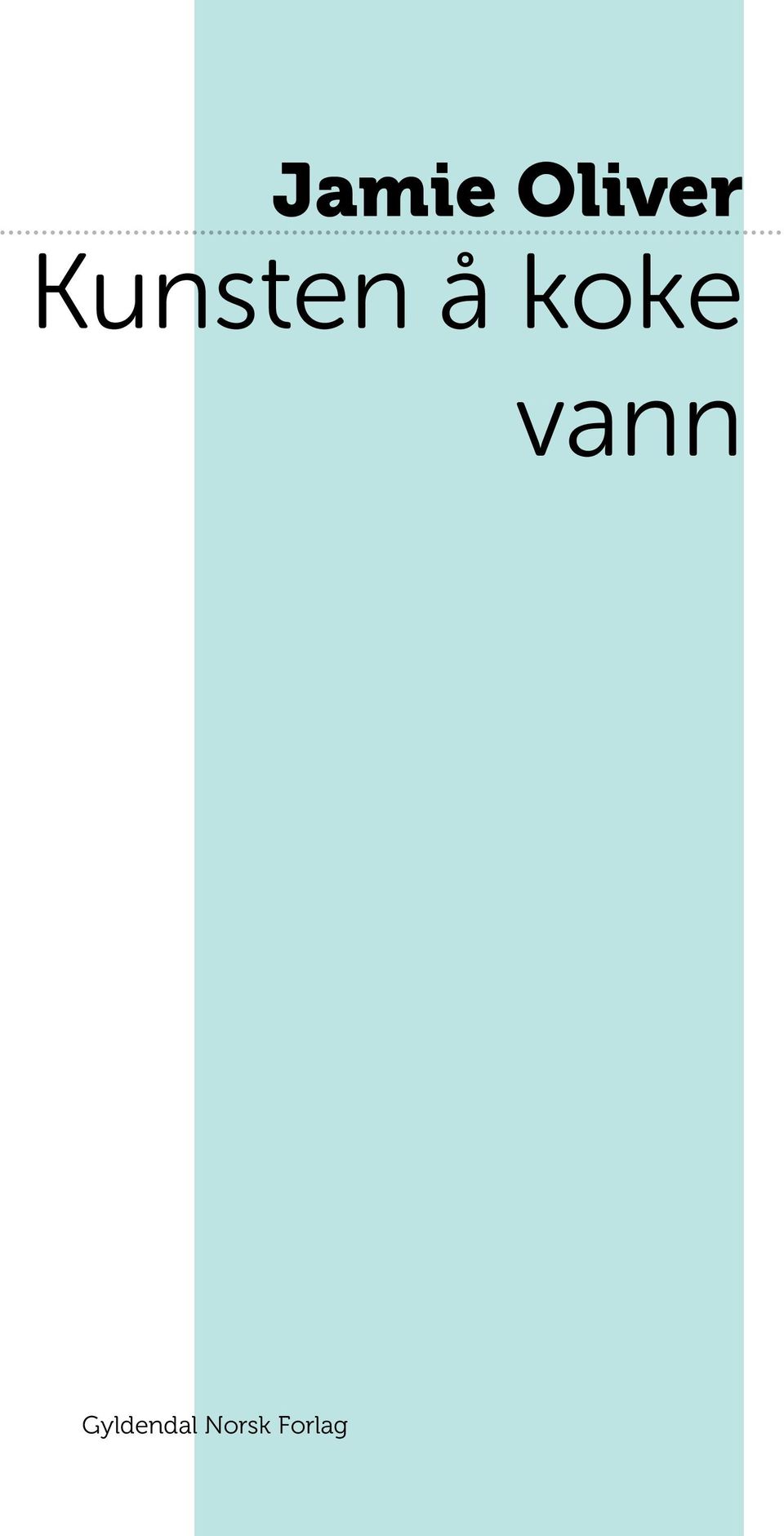 koke vann