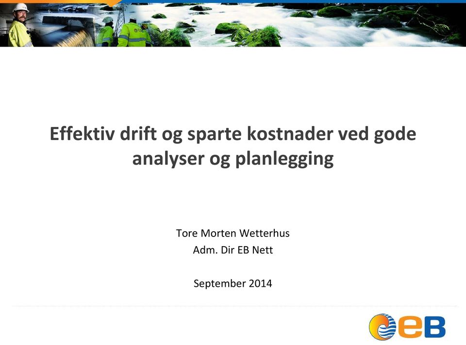 planlegging Tore Morten
