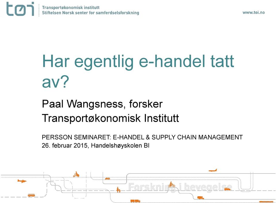 Institutt PERSSON SEMINARET: E-HANDEL &