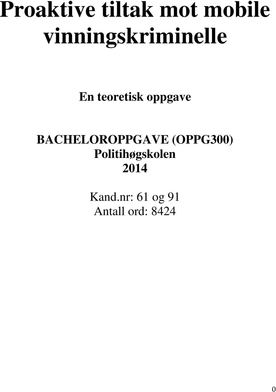 oppgave BACHELOROPPGAVE (OPPG300)