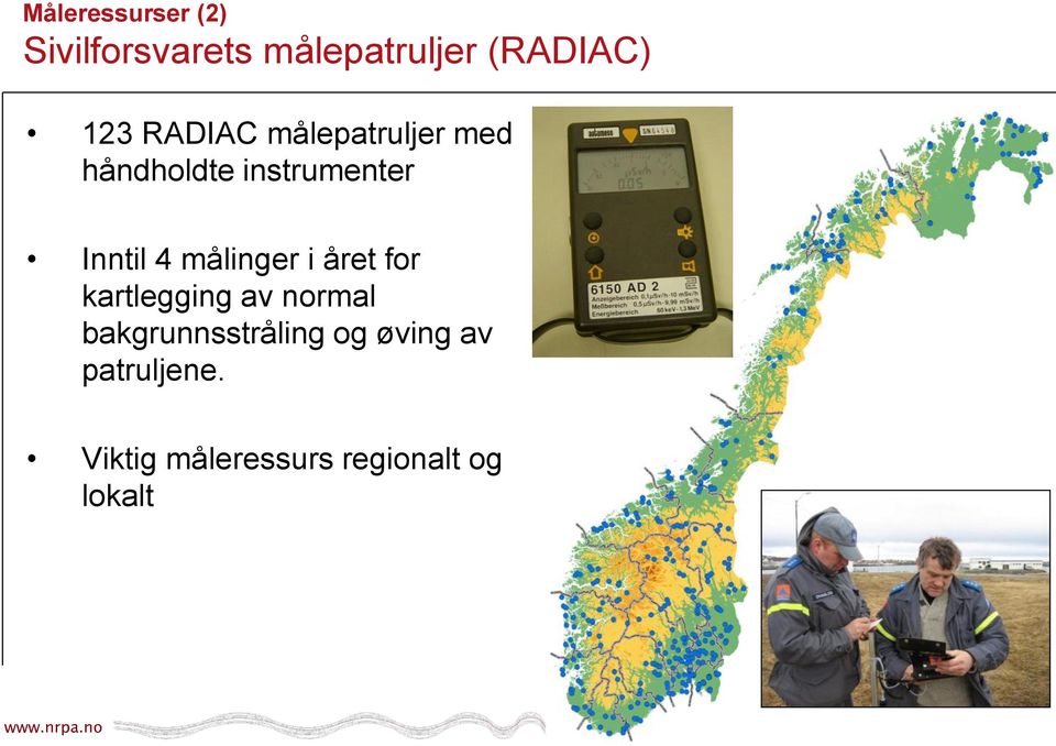 målinger i året for kartlegging av normal bakgrunnsstråling