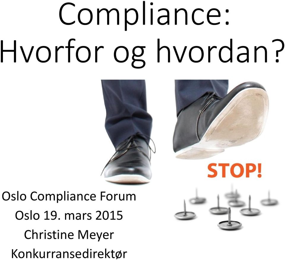 Oslo Compliance Forum Oslo