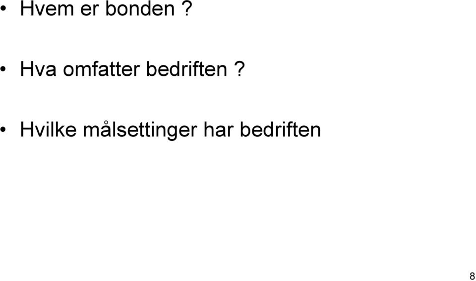 bedriften?