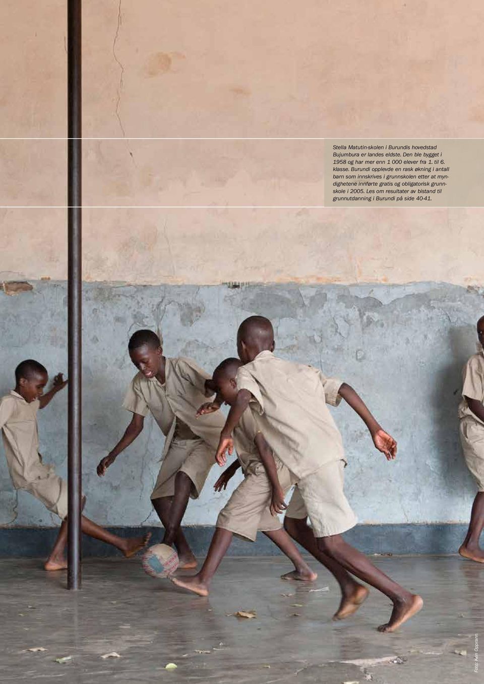 Burundi opplevde en rask økning i antall barn som innskrives i grunnskolen etter at