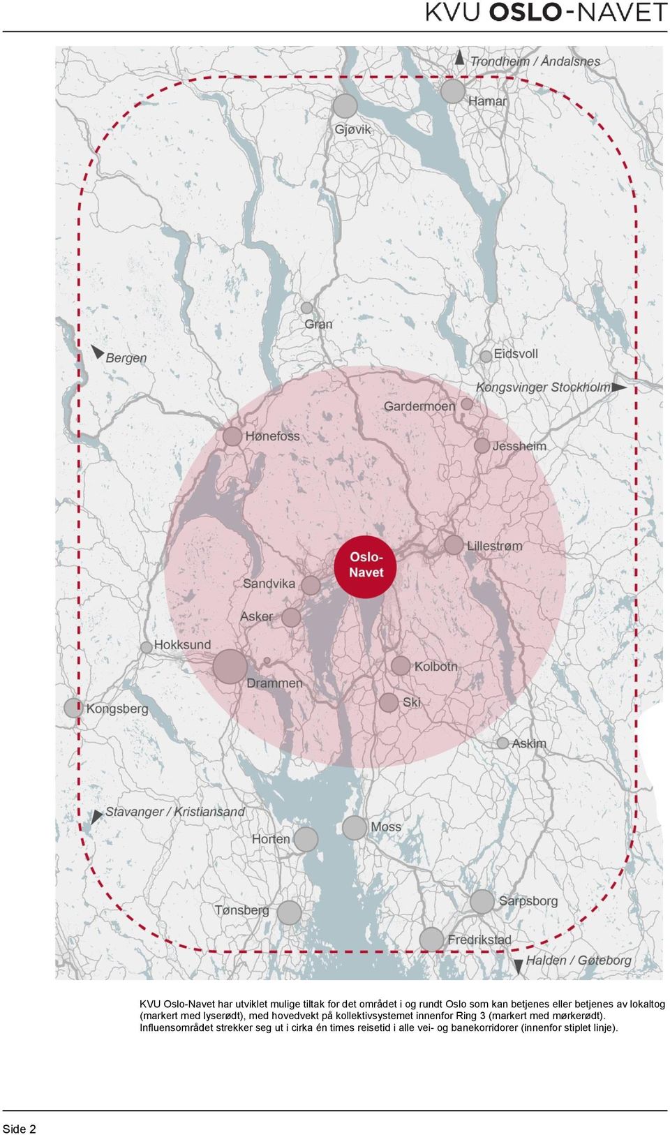 kollektivsystemet innenfor Ring 3 (markert med mørkerødt).