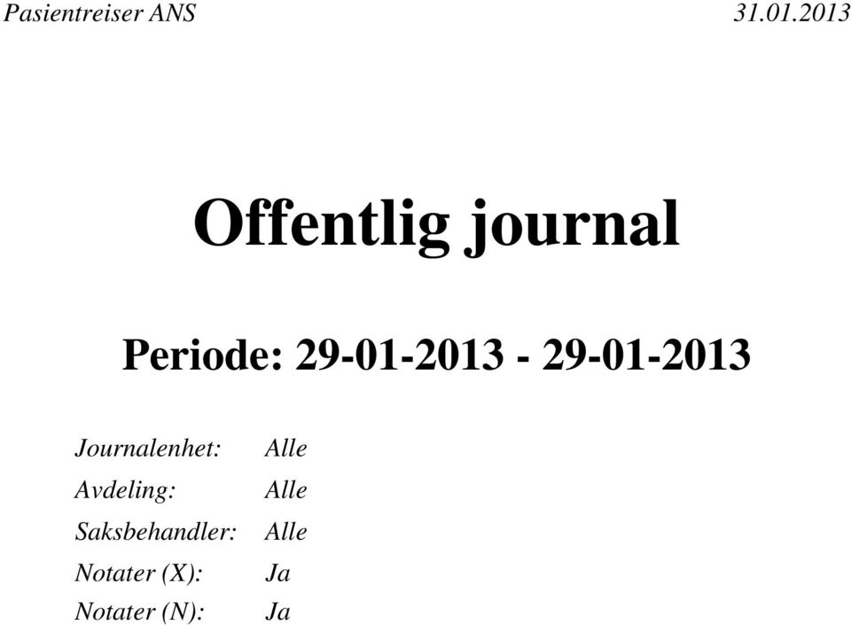 Journalenhet: Avdeling: