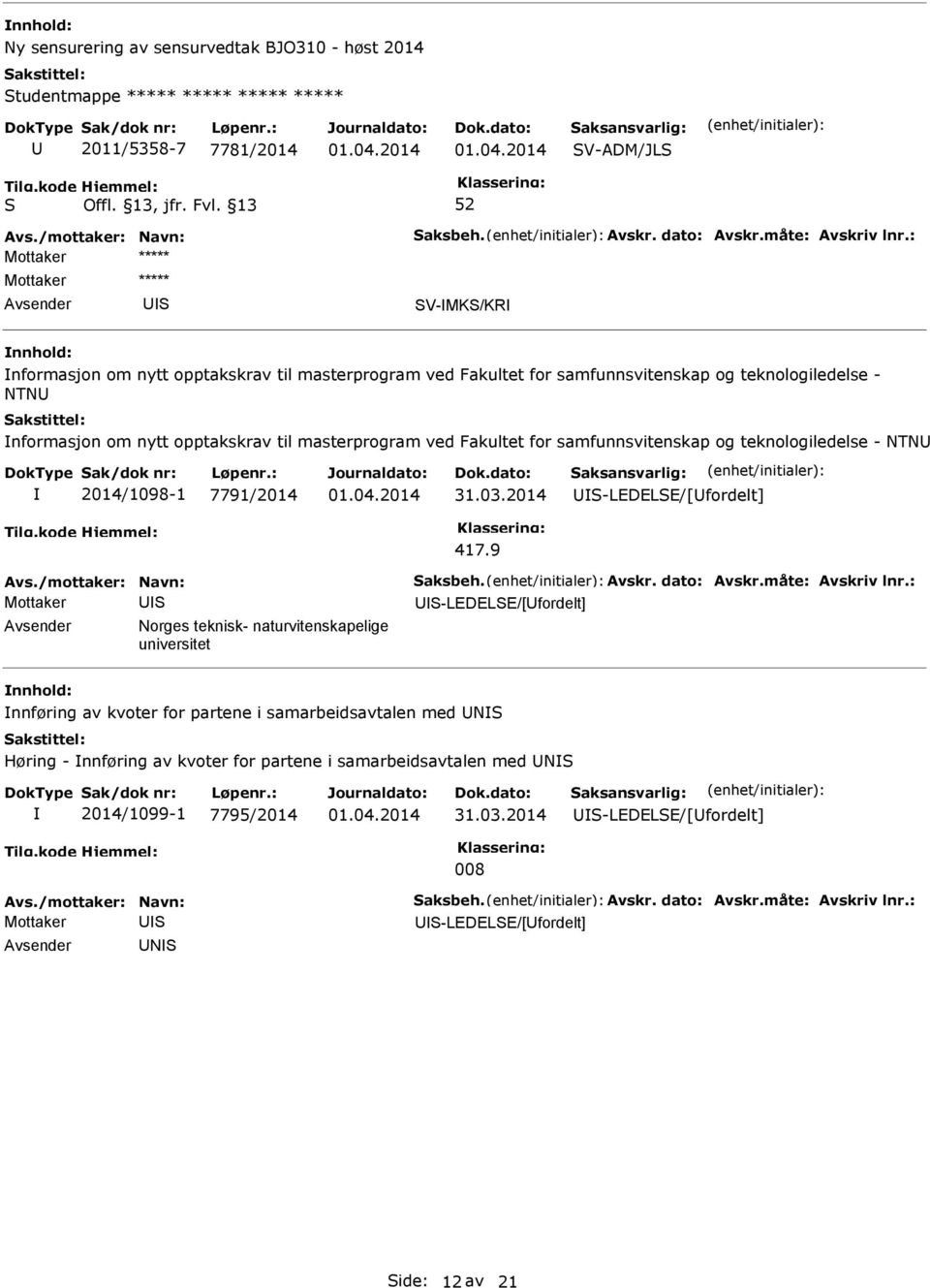 teknologiledelse - NTN 2014/1098-1 7791/2014 -LEDELE/[fordelt] 417.