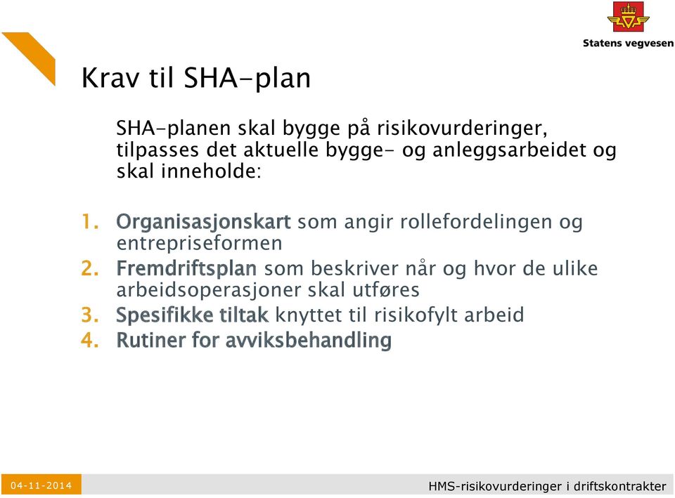 Organisasjonskart som angir rollefordelingen og entrepriseformen 2.