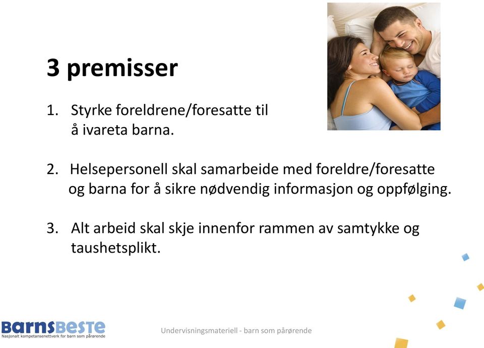 Helsepersonell skal samarbeide med foreldre/foresatte og