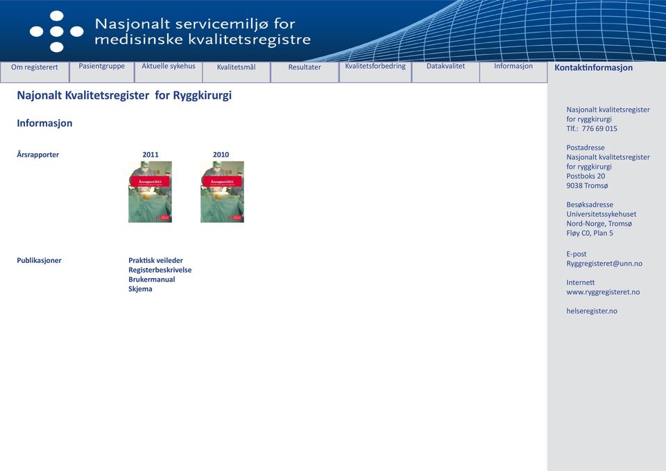 Ryggkirurgi Nasjonalt Kvalitetsregister for Ryggkirurgi