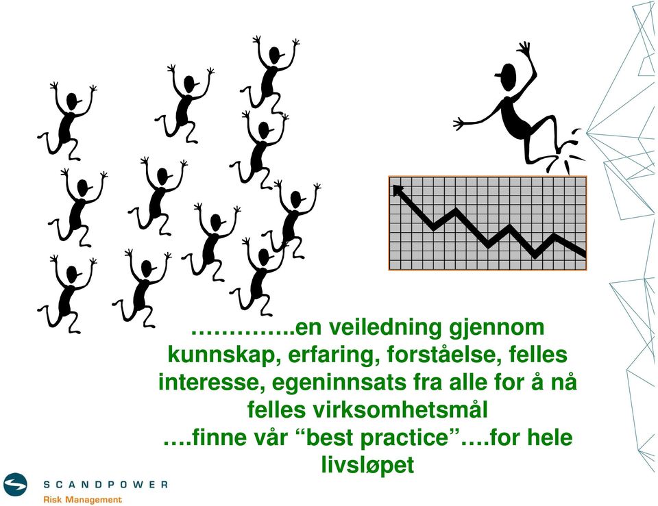 egeninnsats fra alle for å nå felles