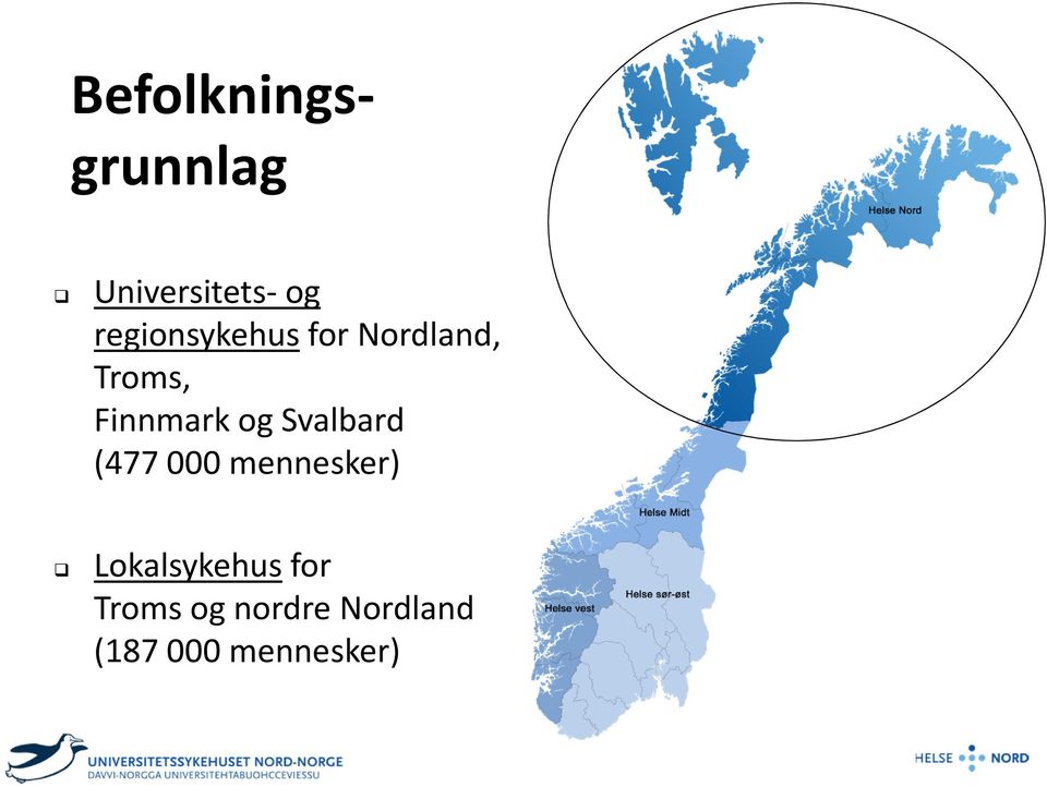 og Svalbard (477 000 mennesker)