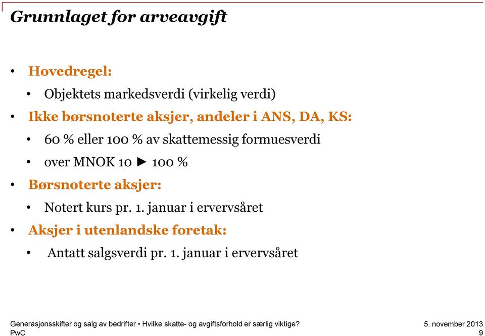 formuesverdi over MNOK 10