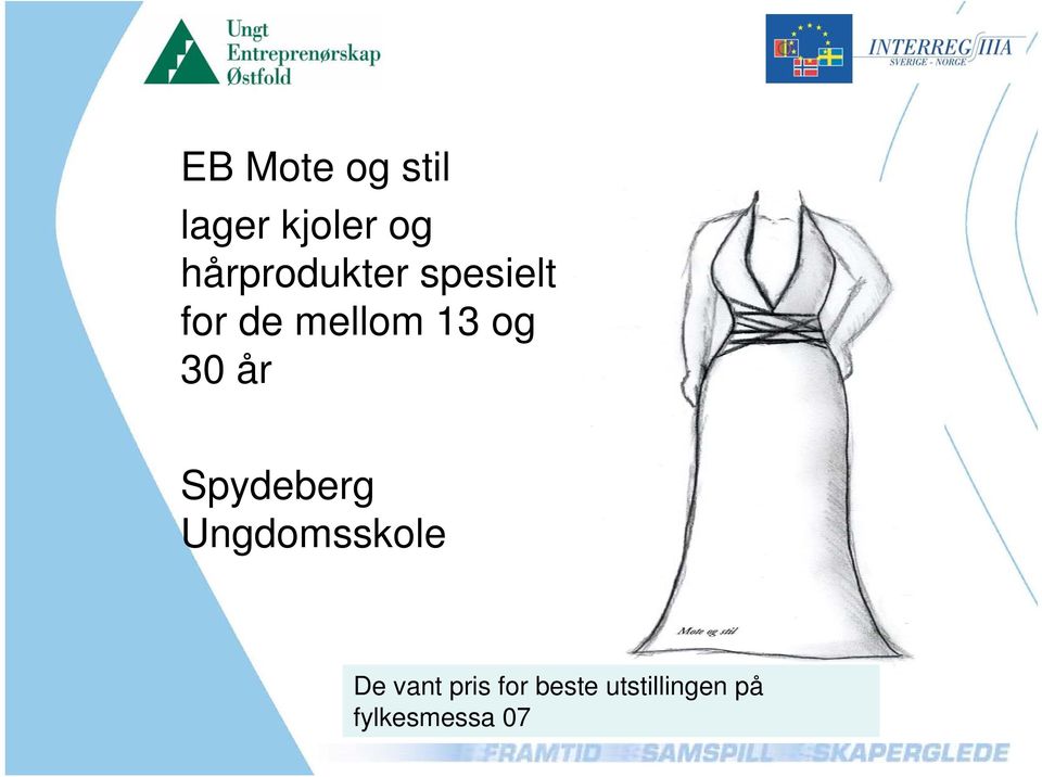 og 30 år Spydeberg Ungdomsskole De