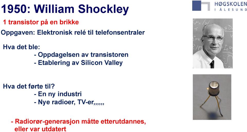 Etablering av Silicon Valley Hva det førte til?