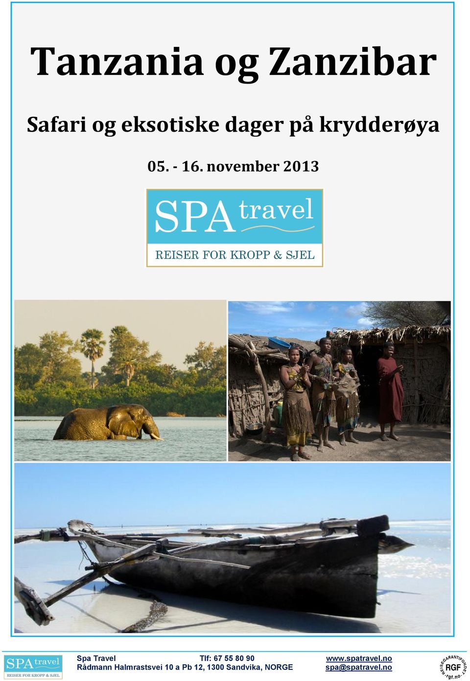 dager på krydderøya