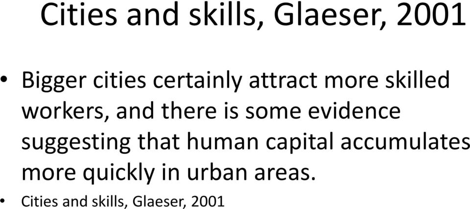 some evidence suggesting that human capital