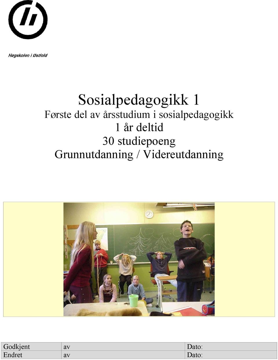 deltid 30 studiepoeng Grunnutdanning /