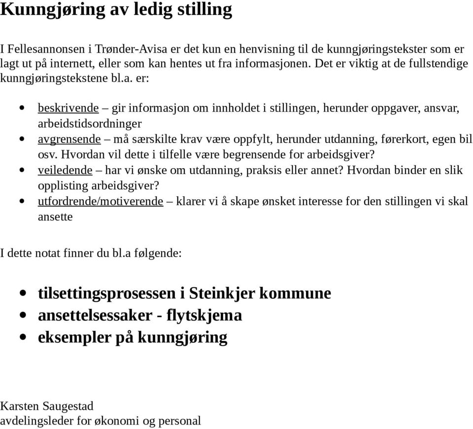 de fullstendige kunngjøringstekstene bl.a.