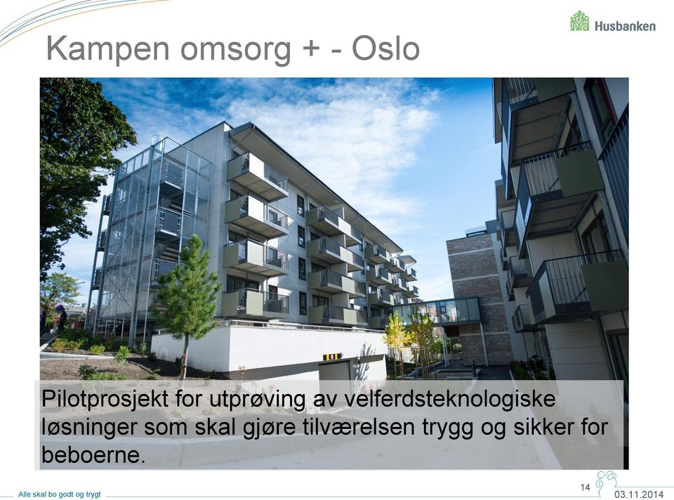 velferdsteknologiske løsninger som