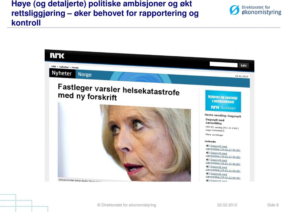 rettsliggjøring øker behovet