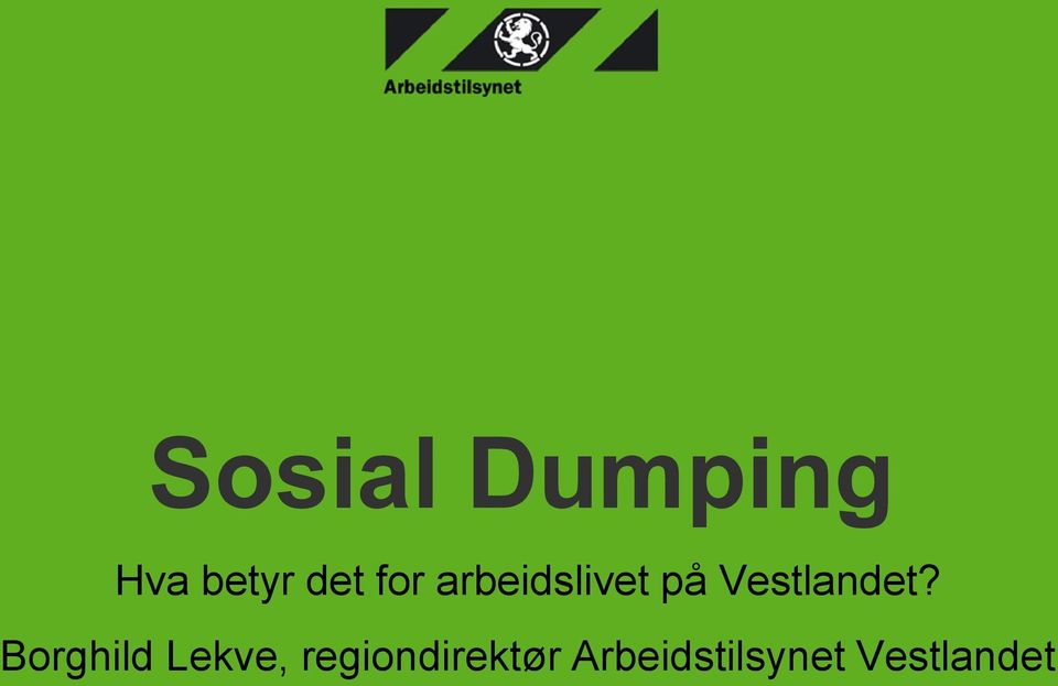 Vestlandet?