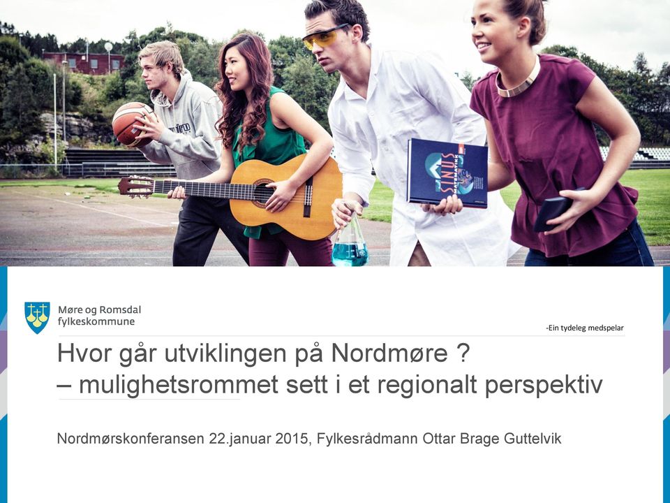 mulighetsrommet sett i et regionalt