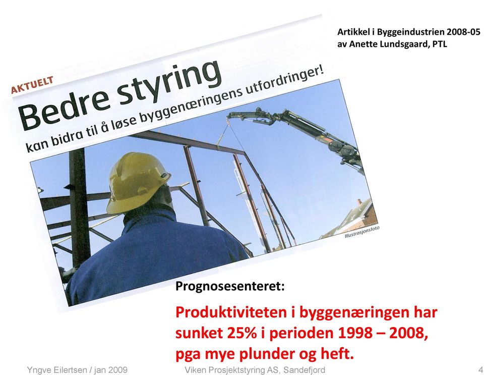 Produktiviteten i byggenæringen har sunket