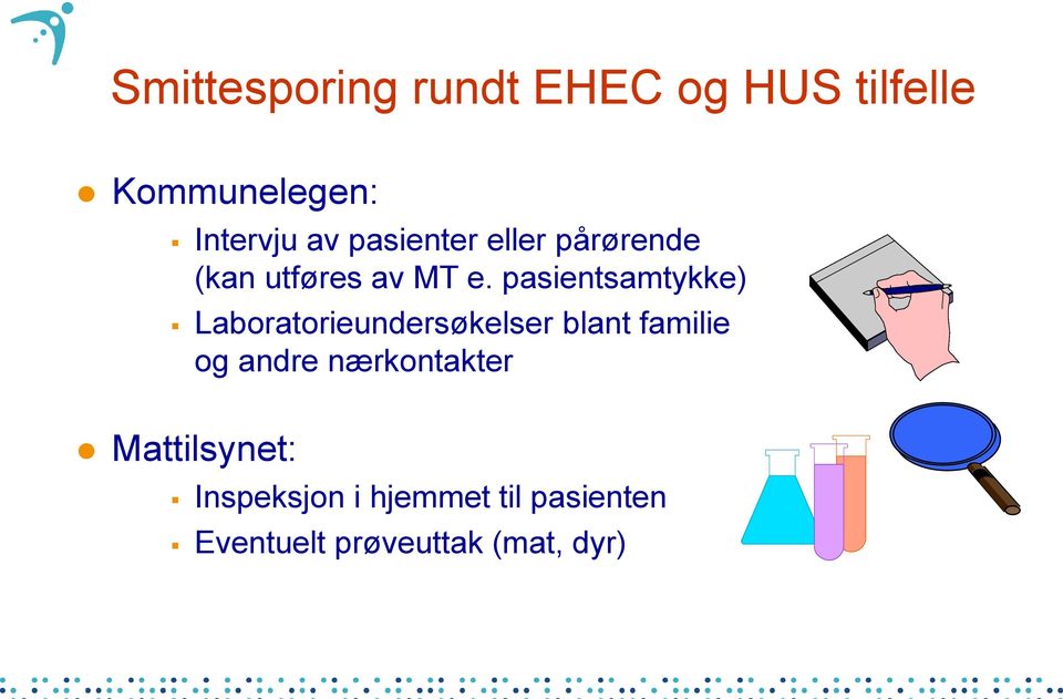 pasientsamtykke) Laboratorieundersøkelser blant familie og andre