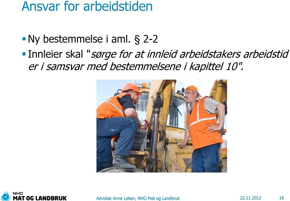 arbeidstakers arbeidstid er i samsvar med