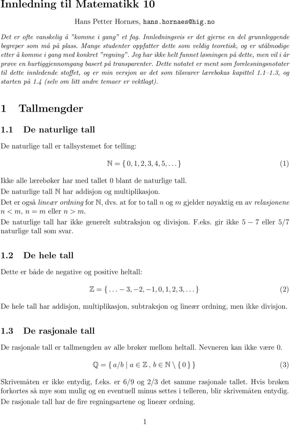 Jeg har ikke helt funnet løsningen på dette, men vil i år prøve en hurtiggjennomgang basert på transparenter.