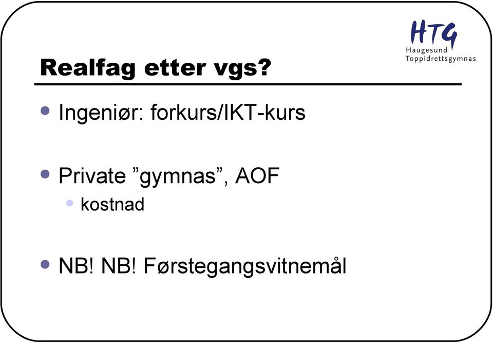 forkurs/ikt-kurs Private