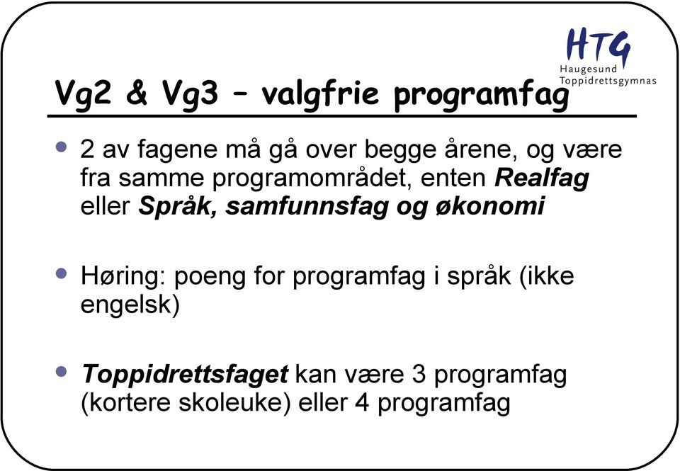 og økonomi Høring: poeng for programfag i språk (ikke engelsk)