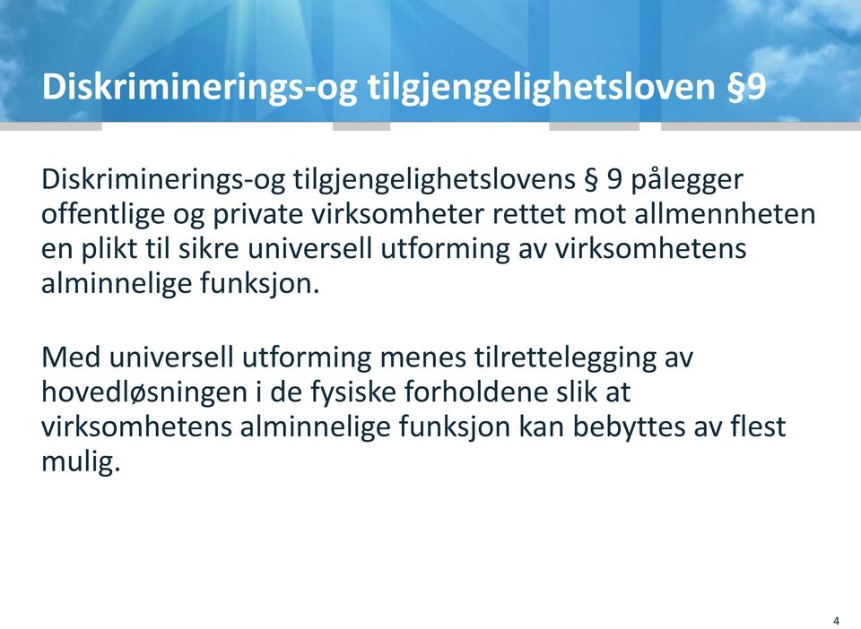 av virksomhetens alminnelige funksjon.