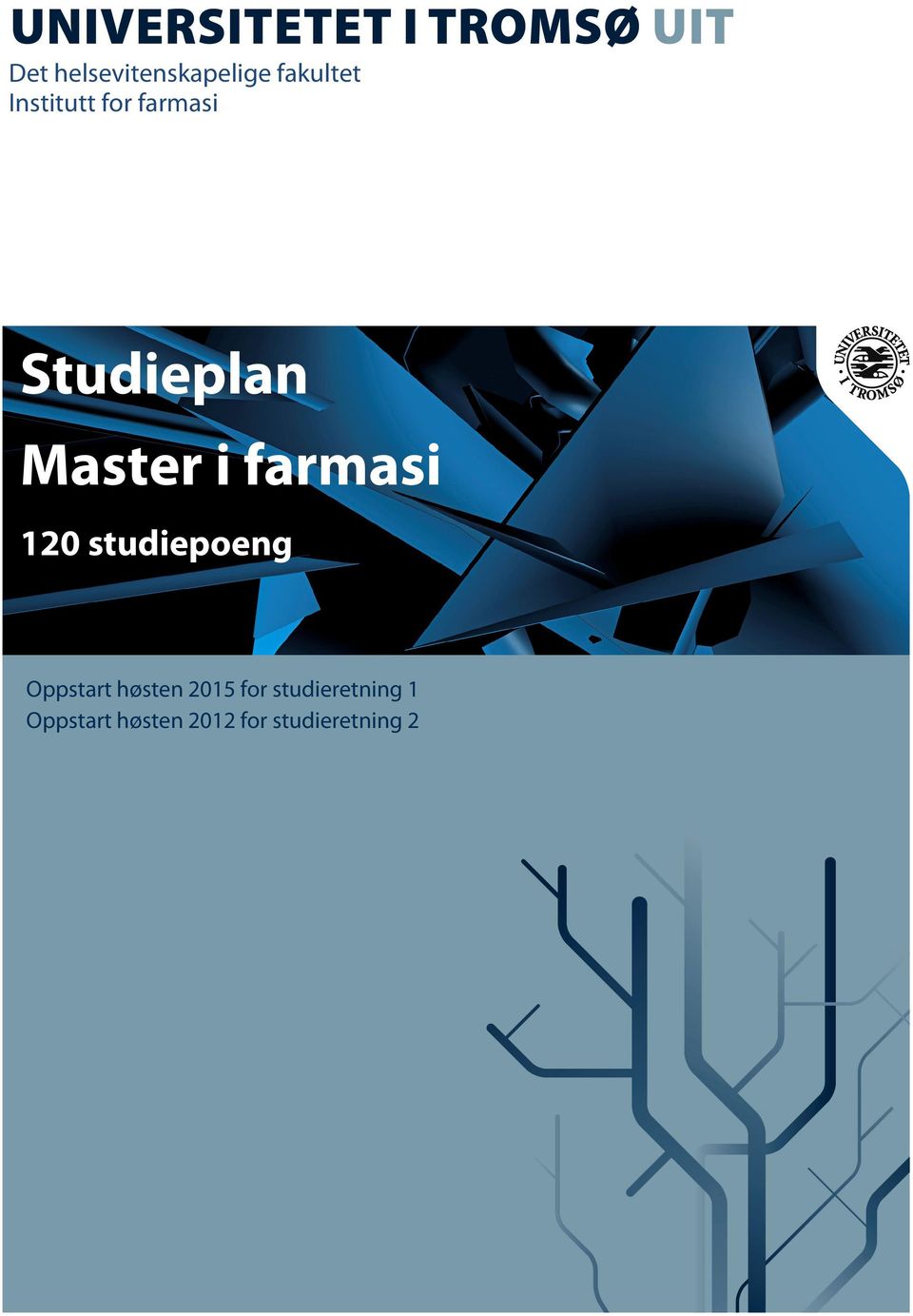 studiepoeng Oppstart høsten 2015 for