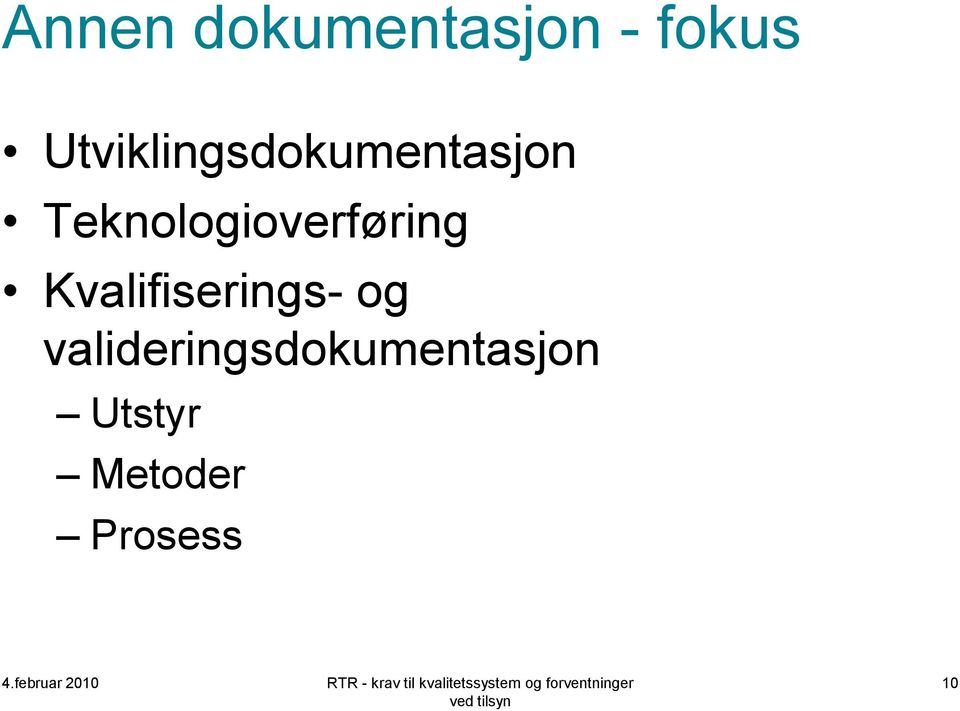 Teknologioverføring Kvalifiserings-