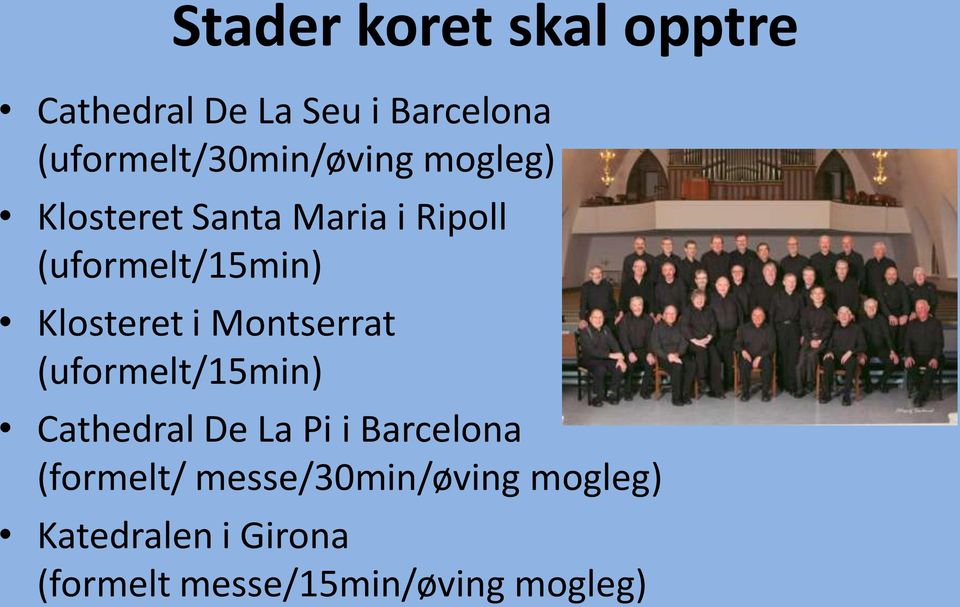(uformelt/15min) Klosteret i Montserrat (uformelt/15min) Cathedral De La