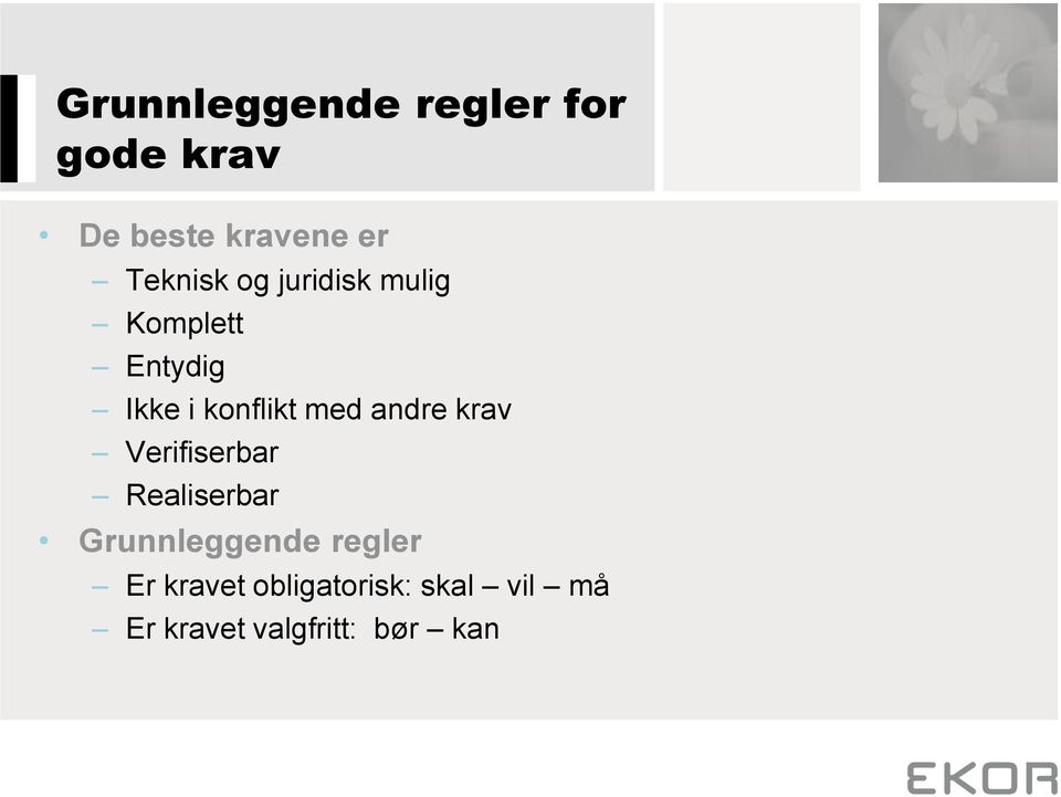 med andre krav Verifiserbar Realiserbar Grunnleggende