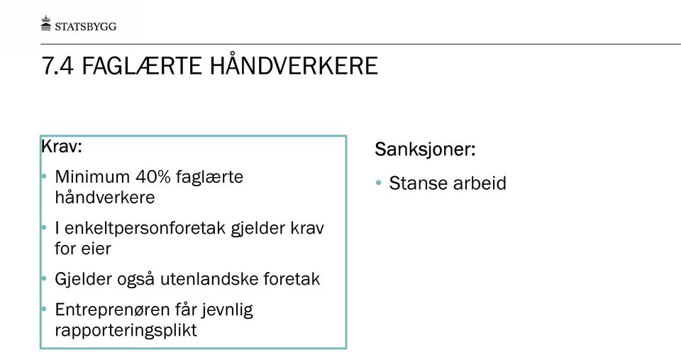 eier Gjelder også utenlandske foretak Entreprenøren