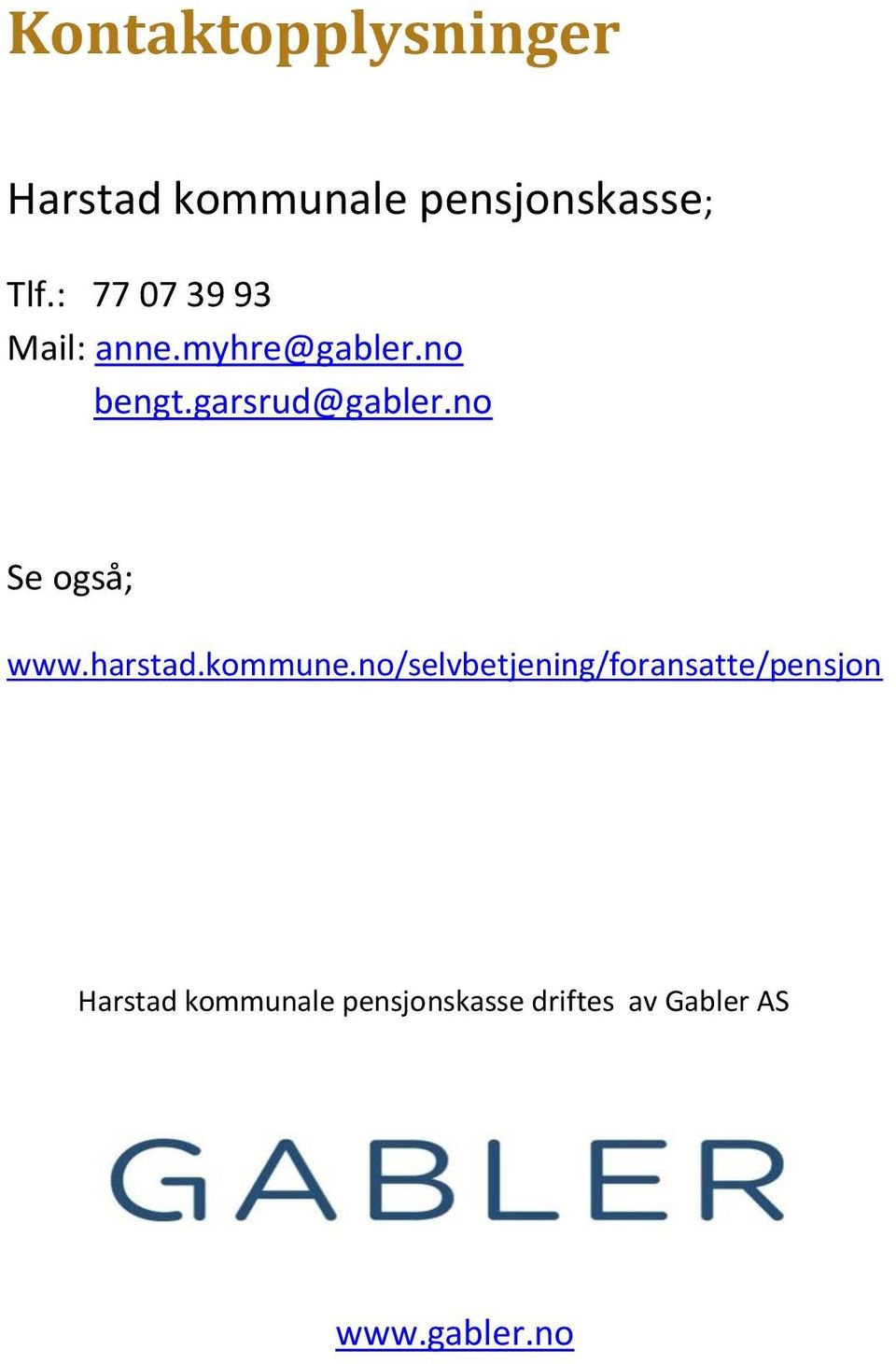 no Se også; www.harstad.kommune.