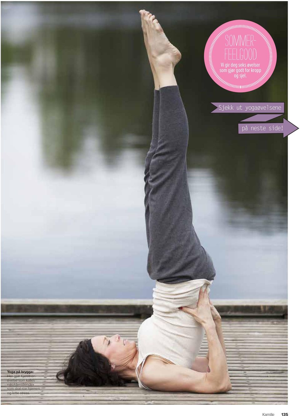 Yoga på brygga: Her gjør Kjersti en øvelse som kalles