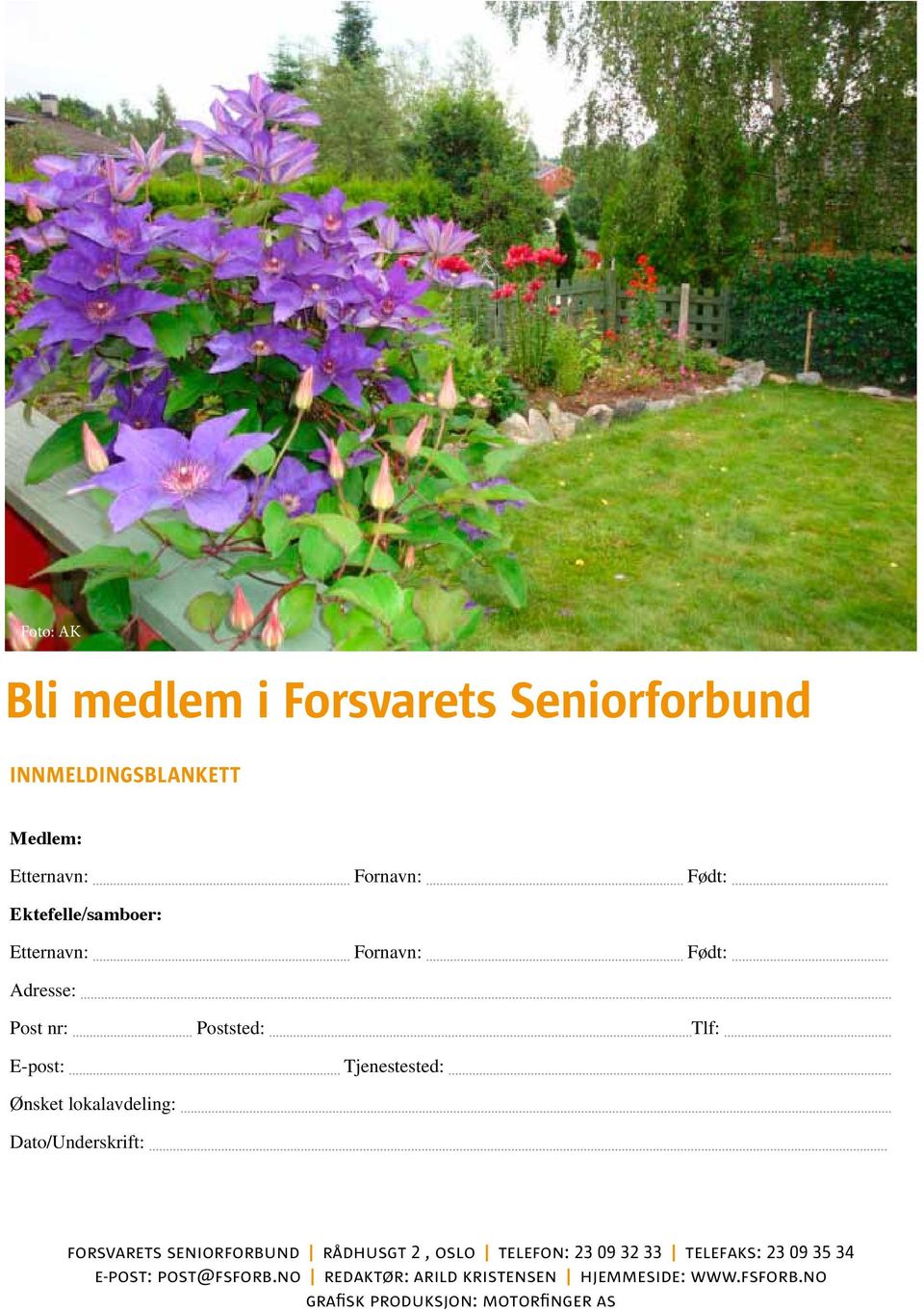 lokalavdeling: Dato/Underskrift: forsvarets seniorforbund rådhusgt 2, oslo telefon: 23 09 32 33 telefaks: 23