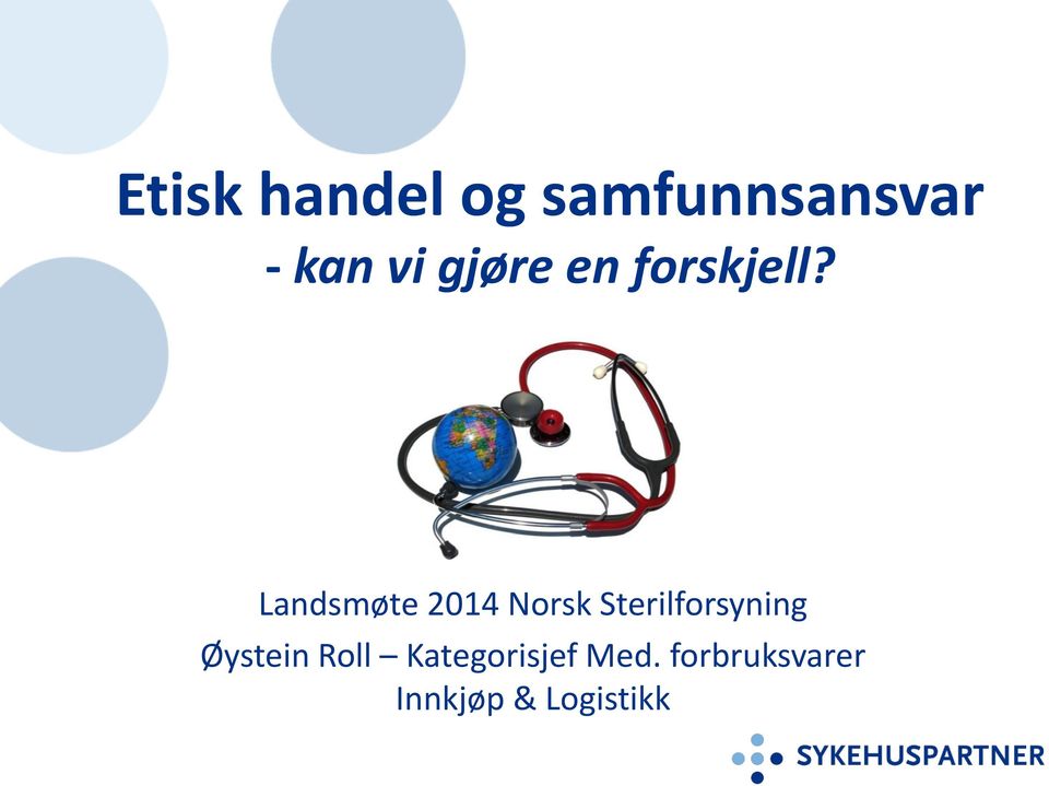 Landsmøte 2014 Norsk Sterilforsyning